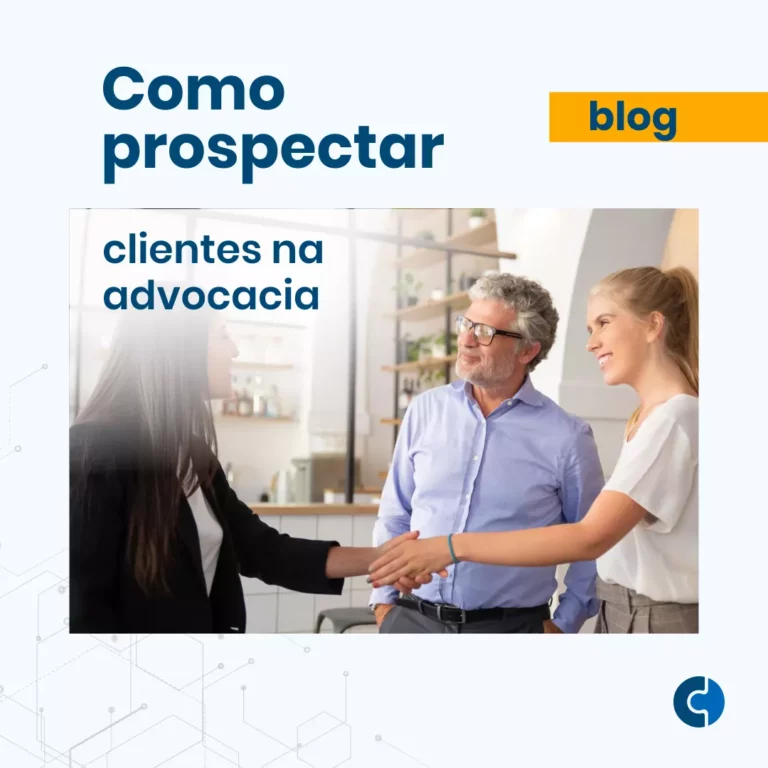 Como Prospectar Clientes na Advocacia