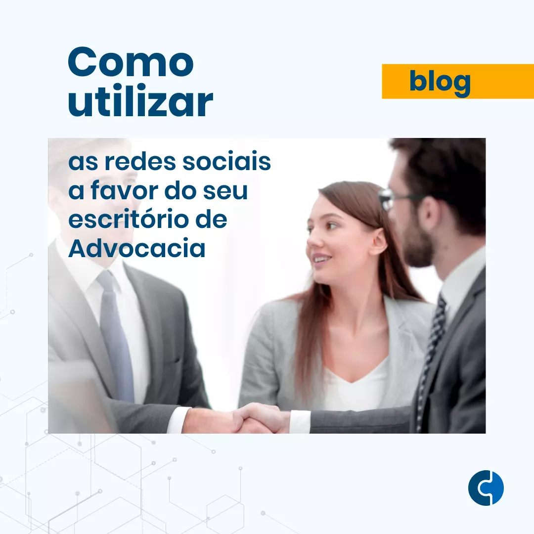 Como utilizar as redes sociais a favor do seu escritório de advocacia