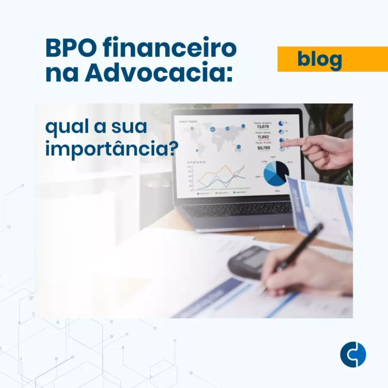 BPO financeiro na advocacia: Qual a sua importância?