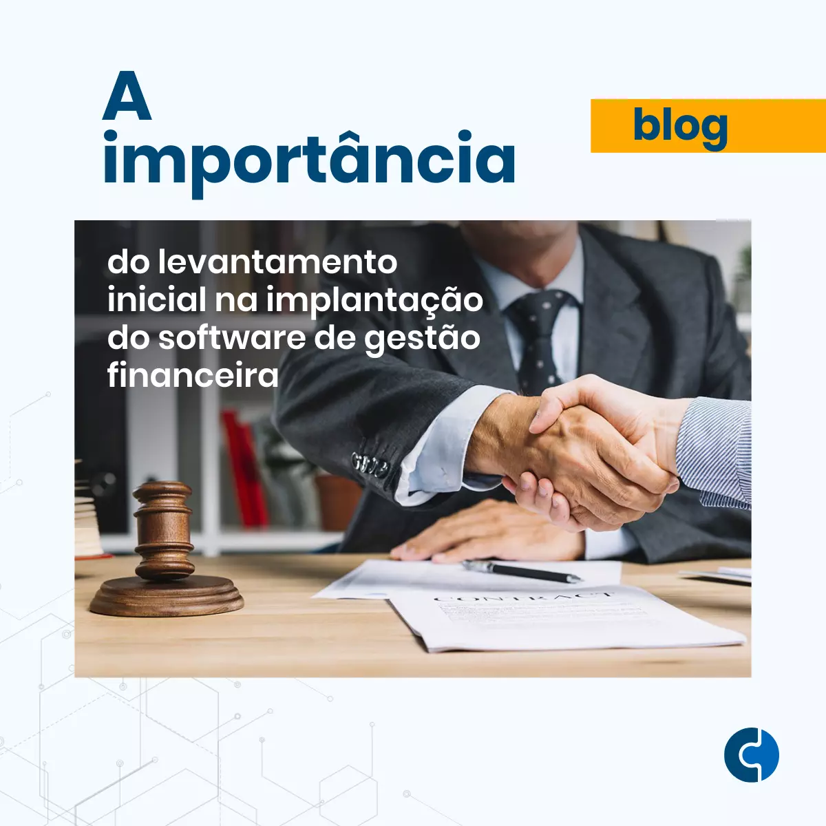 A importância do levantamento inicial na implantação do software de gestão financeira