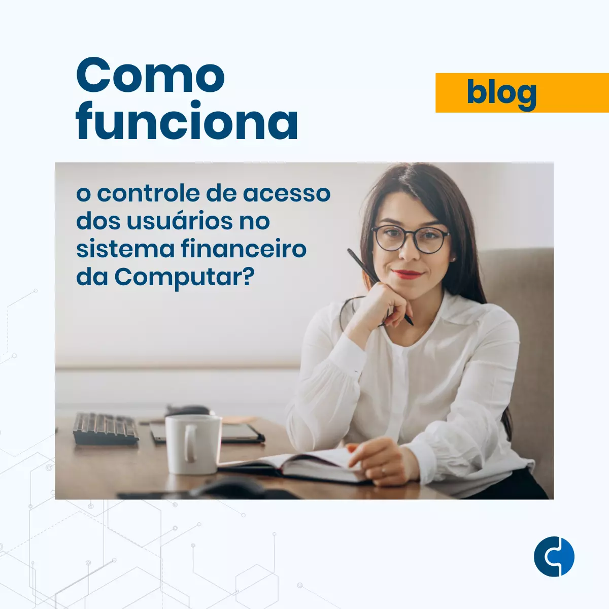 Controle de acesso dos usuários